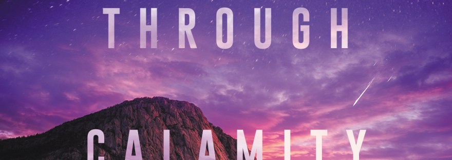 The cover of Lead Me Through Calamity by Jordan Rivet features the silhouettes of a young man and a young woman approaching a bunker in a hillside. A dramatic purple sky full of shooting stars stretches above them.