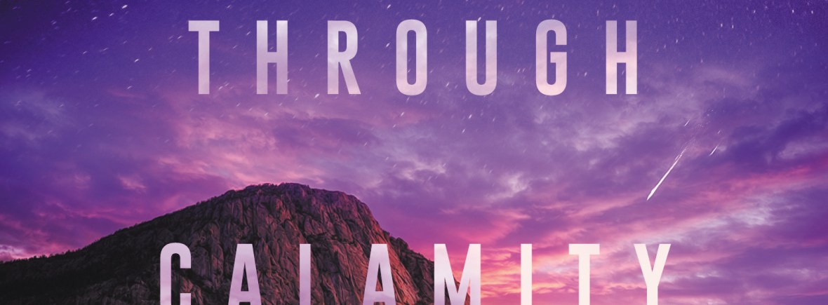 The cover of Lead Me Through Calamity by Jordan Rivet features the silhouettes of a young man and a young woman approaching a bunker in a hillside. A dramatic purple sky full of shooting stars stretches above them.