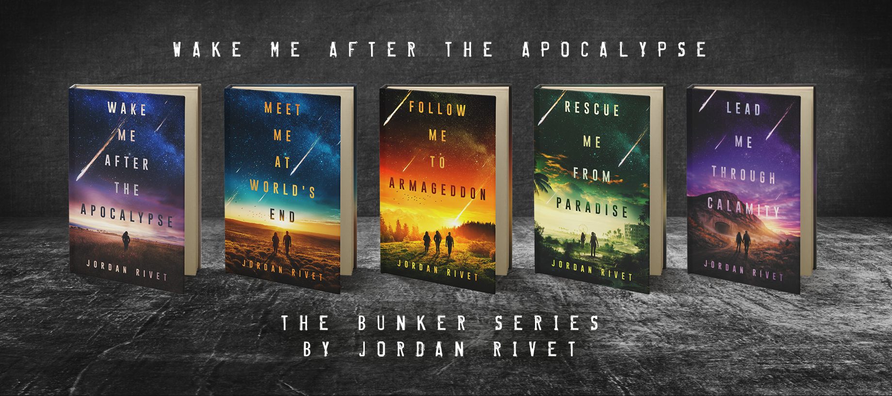 This banner shows the covers of the five books in the post-apocalyptic Bunker Series by Jordan Rivet and includes the title of the first book, Wake Me After the Apocalypse, as a tagline. All the books in the series feature silhouettes of the young characters against dramatic nature backdrops, with shooting stars crossing the sky.